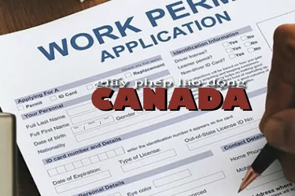 Giấy phép lao động phổ biến tại Canada